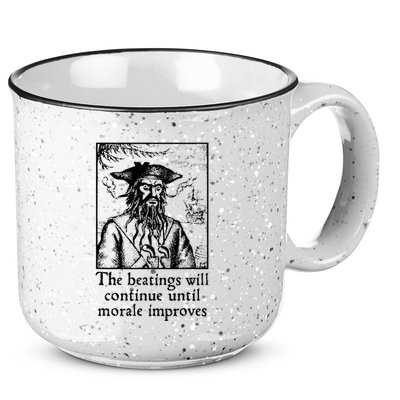 Funny The Beatings Will Continue Until Morale Improves 15oz Campfire Ceramic Mug