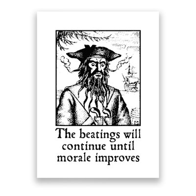 Funny The Beatings Will Continue Until Morale Improves Poster