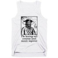 Funny The Beatings Will Continue Until Morale Improves Tank Top