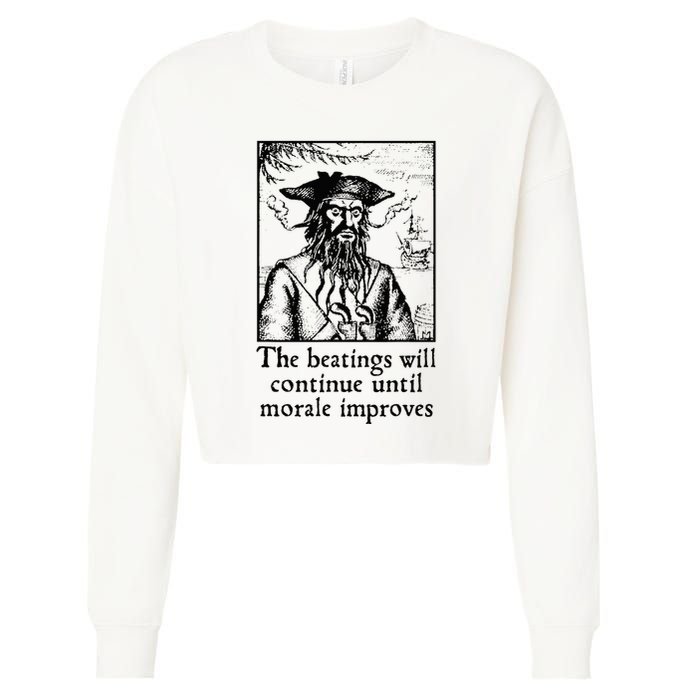 Funny The Beatings Will Continue Until Morale Improves Cropped Pullover Crew