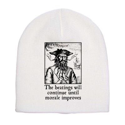 Funny The Beatings Will Continue Until Morale Improves Short Acrylic Beanie