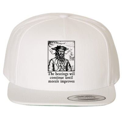 Funny The Beatings Will Continue Until Morale Improves Wool Snapback Cap