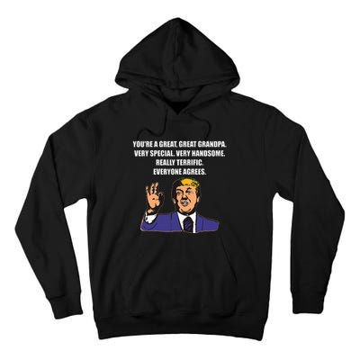 Funny Trump Best Grandpa Ever Everyone Agrees Tall Hoodie