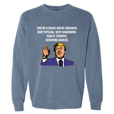 Funny Trump Best Grandpa Ever Everyone Agrees Garment-Dyed Sweatshirt