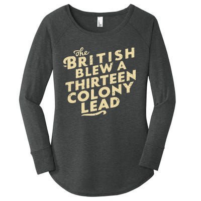 Funny The British Blew A Thirn Colony Lead Women's Perfect Tri Tunic Long Sleeve Shirt