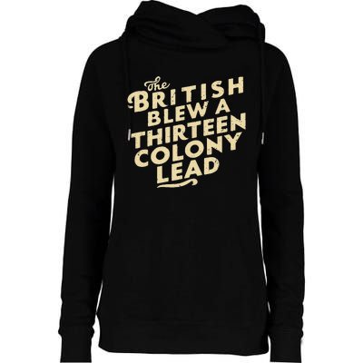 Funny The British Blew A Thirn Colony Lead Womens Funnel Neck Pullover Hood