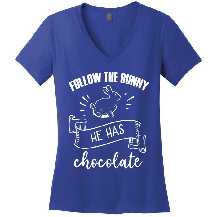 Follow The Bunny He Has Chocolate Wholesome Loving Family Gift Women's V-Neck T-Shirt