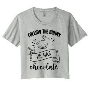 Follow The Bunny He Has Chocolate Wholesome Loving Family Gift Women's Crop Top Tee