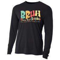 Funny Teachers Bruh Charge Your Chromebook Thanks Humor Cooling Performance Long Sleeve Crew