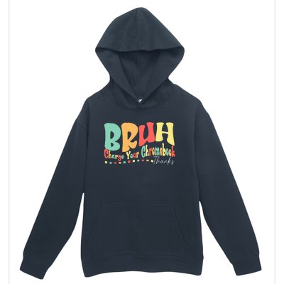 Funny Teachers Bruh Charge Your Chromebook Thanks Humor Urban Pullover Hoodie