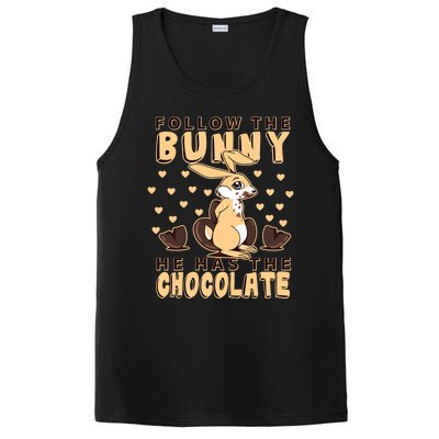 Follow The Bunny He Has The Chocolate Gift Easter Bunny Gift PosiCharge Competitor Tank