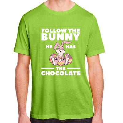 Follow The Bunny He Has The Chocolate Christian Bible Easter Great Gift Adult ChromaSoft Performance T-Shirt