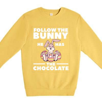 Follow The Bunny He Has The Chocolate Christian Bible Easter Great Gift Premium Crewneck Sweatshirt