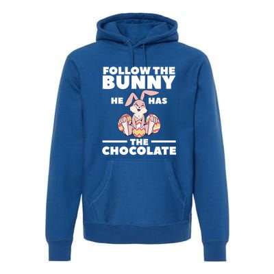 Follow The Bunny He Has The Chocolate Christian Bible Easter Great Gift Premium Hoodie