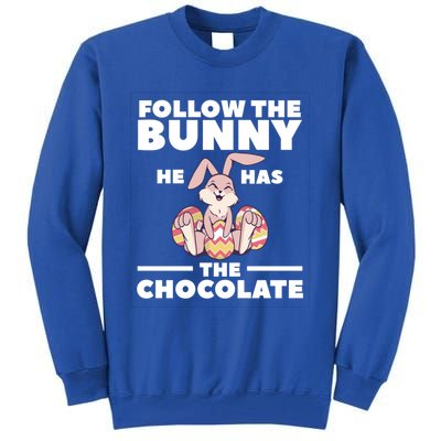 Follow The Bunny He Has The Chocolate Christian Bible Easter Great Gift Tall Sweatshirt