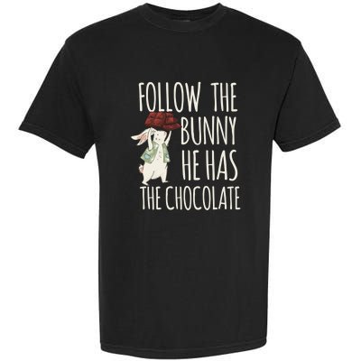 Follow The Bunny He Has The Chocolate Design Cool Gift Christ Easter Gift Garment-Dyed Heavyweight T-Shirt