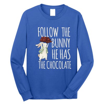 Follow The Bunny He Has The Chocolate Design Cool Gift Christ Easter Gift Long Sleeve Shirt