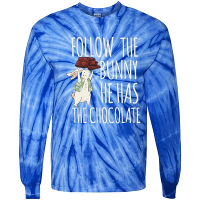 Follow The Bunny He Has The Chocolate Design Cool Gift Christ Easter Gift Tie-Dye Long Sleeve Shirt