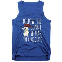 Follow The Bunny He Has The Chocolate Design Cool Gift Christ Easter Gift Tank Top