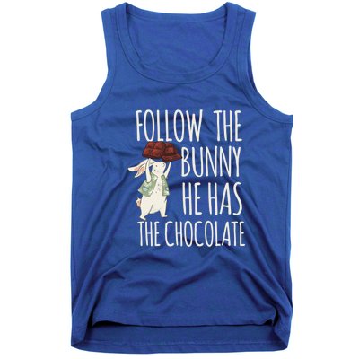 Follow The Bunny He Has The Chocolate Design Cool Gift Christ Easter Gift Tank Top