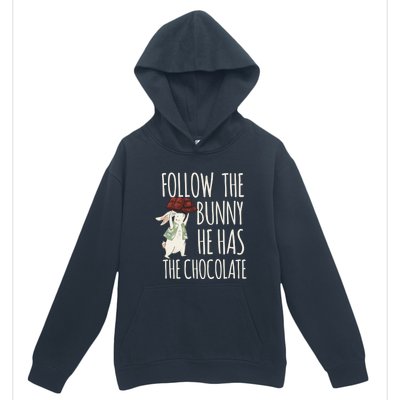 Follow The Bunny He Has The Chocolate Design Cool Gift Christ Easter Gift Urban Pullover Hoodie