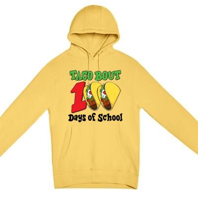 Funny Taco Bout 100 Days Of School Premium Pullover Hoodie