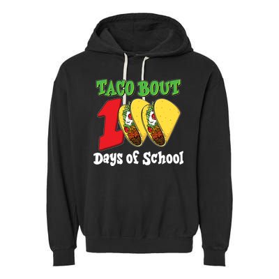 Funny Taco Bout 100 Days Of School Garment-Dyed Fleece Hoodie