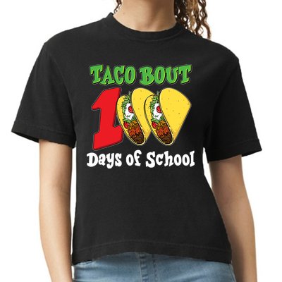Funny Taco Bout 100 Days Of School Comfort Colors Boxy T-Shirt