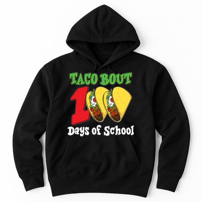 Funny Taco Bout 100 Days Of School Hoodie