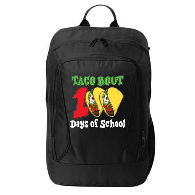 Funny Taco Bout 100 Days Of School City Backpack