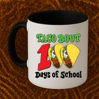 Funny Taco Bout 100 Days Of School Mug