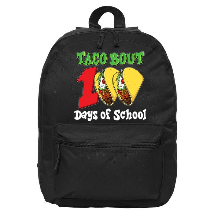 Funny Taco Bout 100 Days Of School 16 in Basic Backpack
