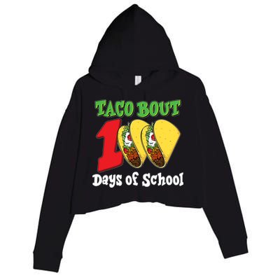 Funny Taco Bout 100 Days Of School Crop Fleece Hoodie