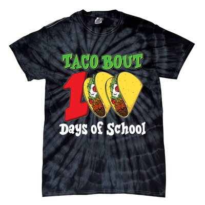 Funny Taco Bout 100 Days Of School Tie-Dye T-Shirt