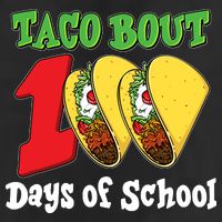 Funny Taco Bout 100 Days Of School Trucker Hat