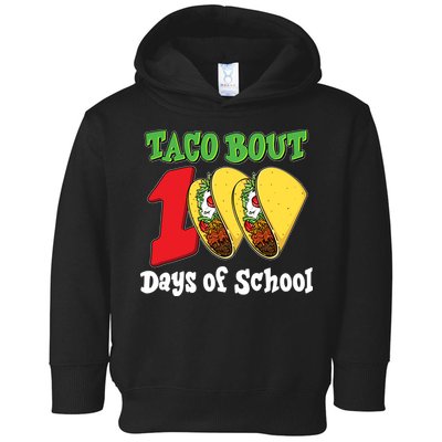 Funny Taco Bout 100 Days Of School Toddler Hoodie