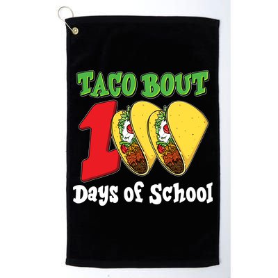Funny Taco Bout 100 Days Of School Golf Towel