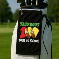 Funny Taco Bout 100 Days Of School Golf Towel