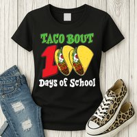 Funny Taco Bout 100 Days Of School Womens T-Shirt