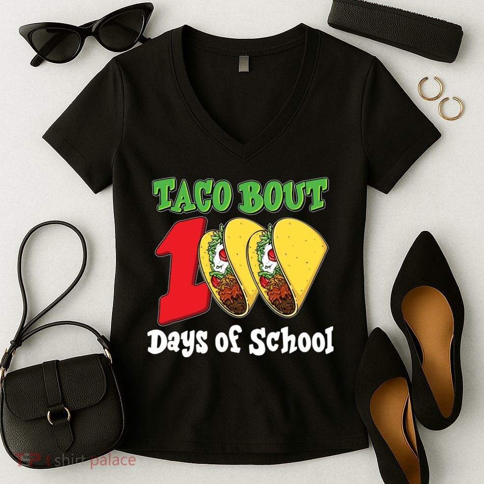 Funny Taco Bout 100 Days Of School Women's V-Neck T-Shirt