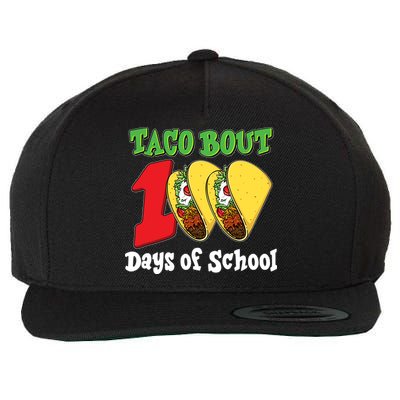 Funny Taco Bout 100 Days Of School Wool Snapback Cap