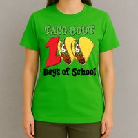 Funny Taco Bout 100 Days Of School T-Shirt