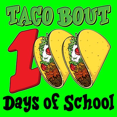 Funny Taco Bout 100 Days Of School T-Shirt