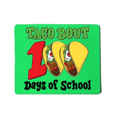 Funny Taco Bout 100 Days Of School Mousepad