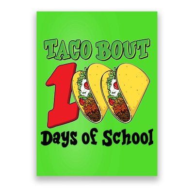 Funny Taco Bout 100 Days Of School Poster