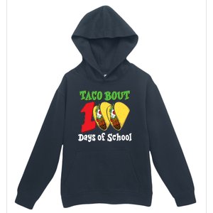 Funny Taco Bout 100 Days Of School Urban Pullover Hoodie