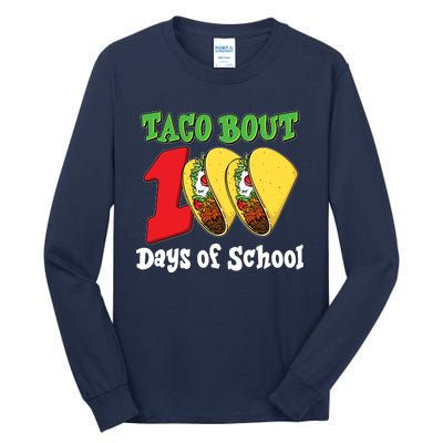 Funny Taco Bout 100 Days Of School Tall Long Sleeve T-Shirt