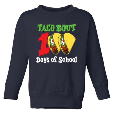 Funny Taco Bout 100 Days Of School Toddler Sweatshirt