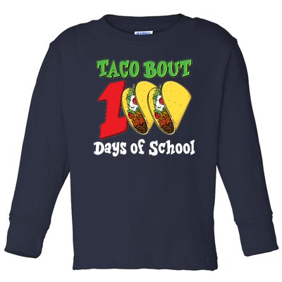 Funny Taco Bout 100 Days Of School Toddler Long Sleeve Shirt