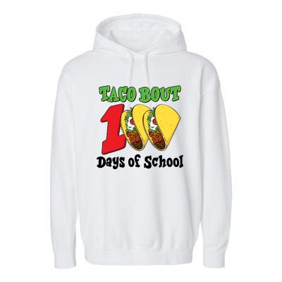 Funny Taco Bout 100 Days Of School Garment-Dyed Fleece Hoodie